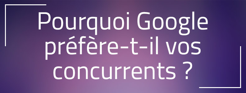 pourquoi-google-concurrents pourquoi-google-concurrents